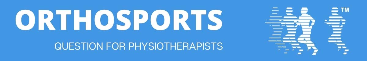Orthosports Question for Physiotherapist